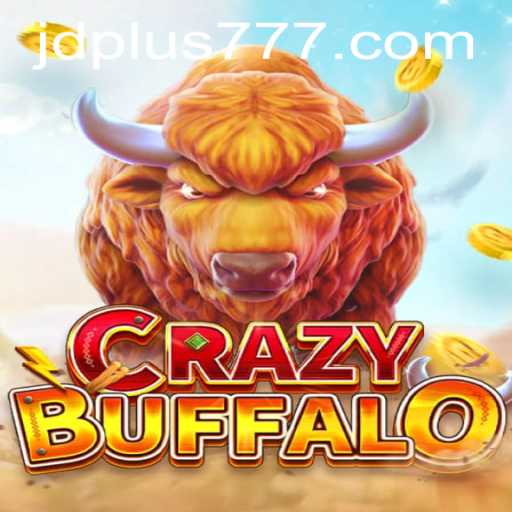 Exploring the Wild Adventure of CRAZYBUFFALO and Unveiling the JDPLUS Companion