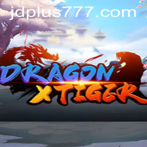 Exploring the Exciting World of DragonXTiger with JDPLUS