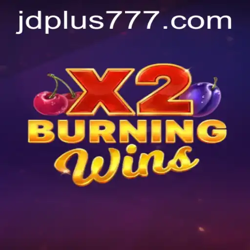 BurningWinsX2: The Thrilling Casino Game Enhanced by JDPLUS
