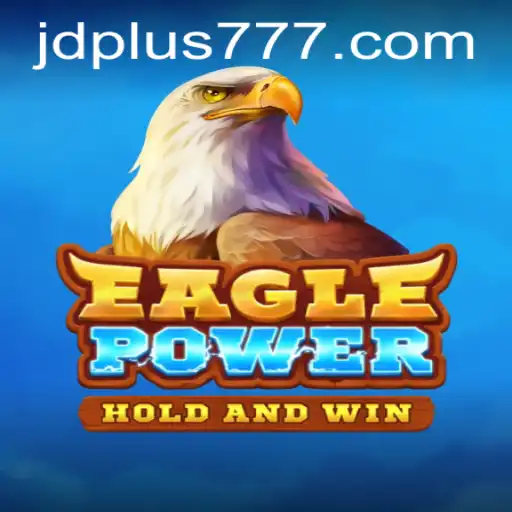 Exploring EaglePower: A Thrilling Adventure in the Gaming World