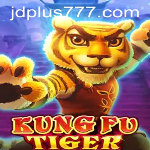 Master the Art of Combat in KungFuTiger: The Ultimate JDPLUS Experience