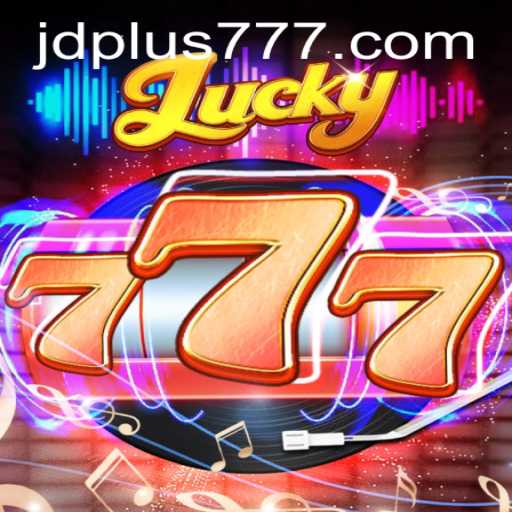 Discover the Thrill of Lucky777 with JDPLUS