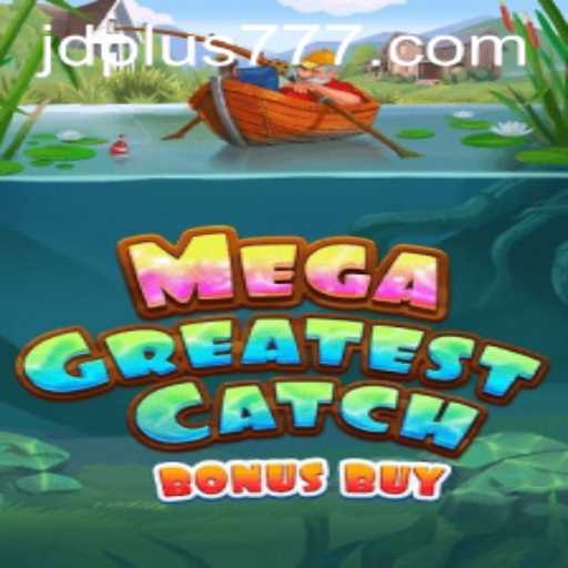 MegaGreatestCatchBonusBuy: The Exciting World of Virtual Fishing