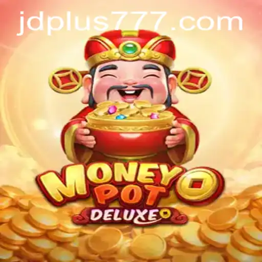 Unveiling MoneyPotDELUXE: A Comprehensive Guide to the Latest Sensation in Gaming