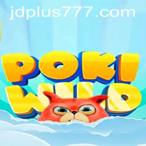 Explore the World of PokiWild: A Unique Gaming Adventure with JDPLUS