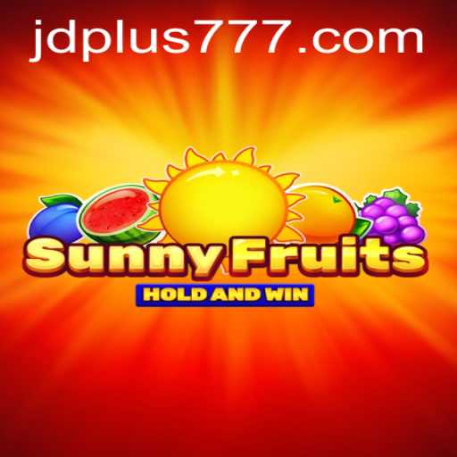 SunnyFruits: A Fresh Gaming Experience with JDPLUS