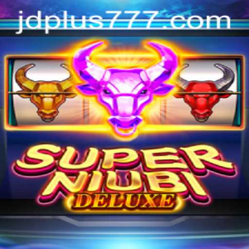 Discovering the Thrilling World of SuperNiubiDeluxe