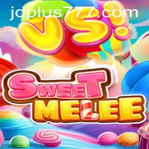 Exploring SweetMelee: A New Era in Gaming with JDPLUS
