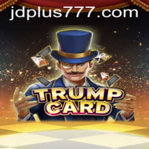 Unveiling TrumpCard: A New Gaming Phenomenon Enhanced by JDPLUS